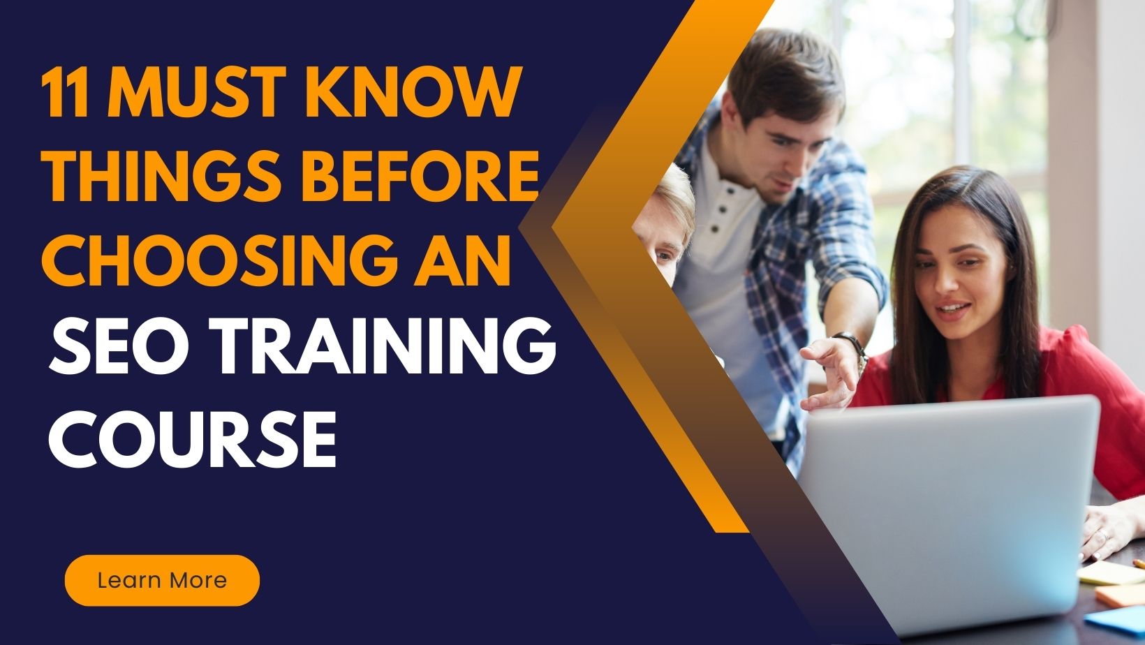 11 Must Know Things Before Choosing an SEO Training Course